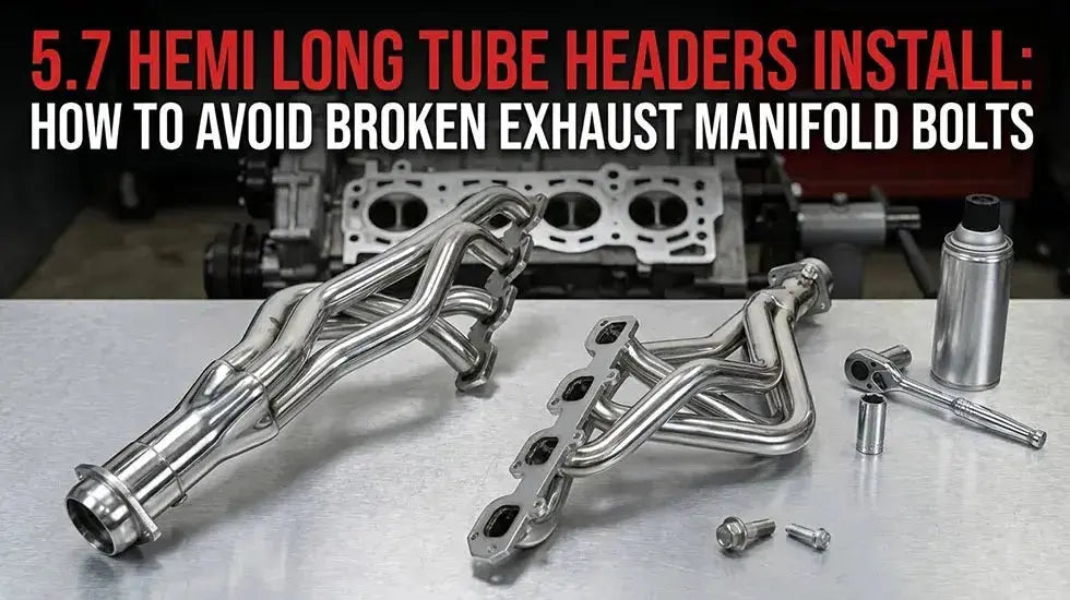 5.7 HEMI Long Tube Headers Install: How to Avoid Broken Exhaust Manifold Bolts